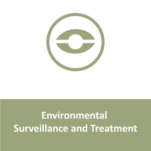 Environmental Surveillance and Treatment