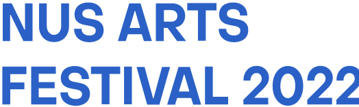 NUS Arts Festival 2022