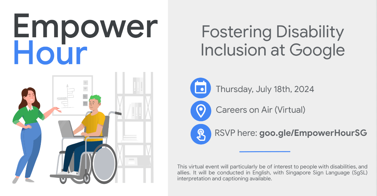 Empower Hour: Fostering Disability Inclusion at Google - Singapore EDM image