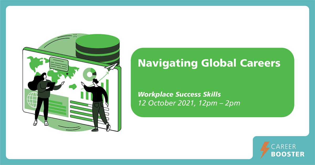 Navigating Global Careers - NUS Centre for Future-ready Graduates