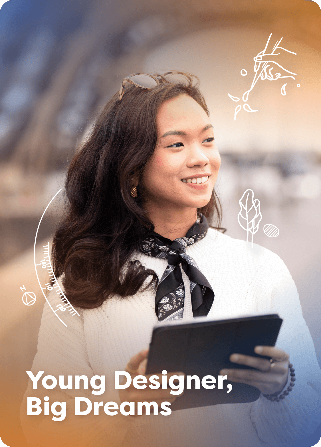 Young Designer, Big Dreams