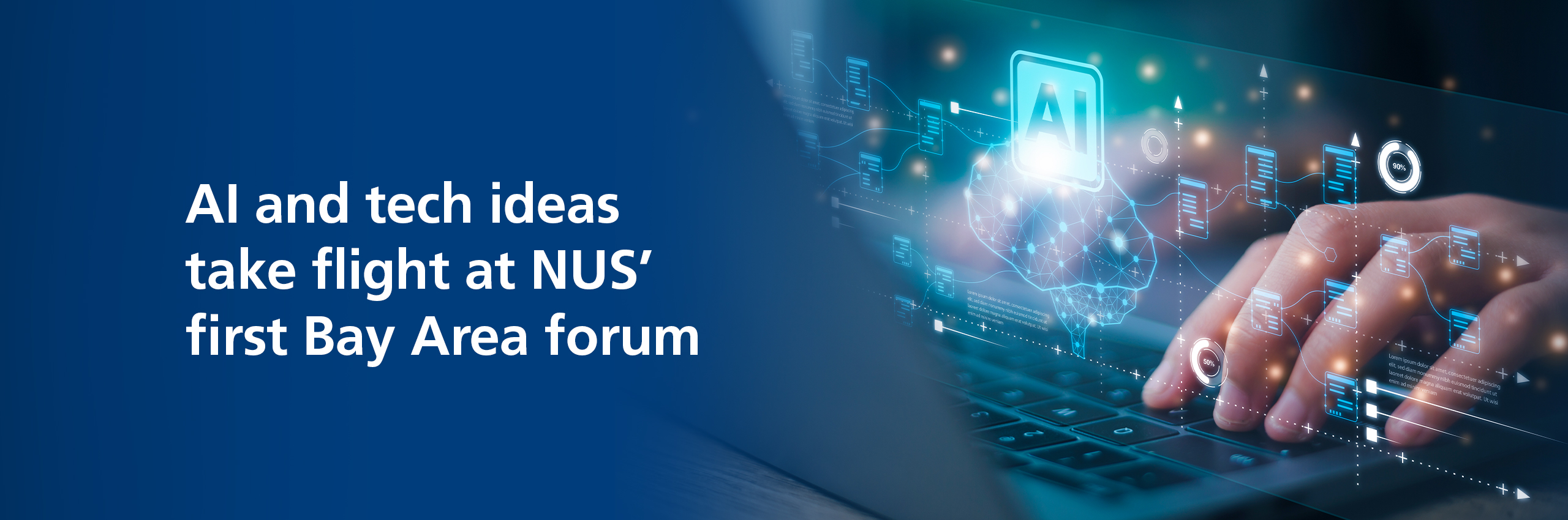 AI and tech ideas take flight at NUS’ first Bay Area forum