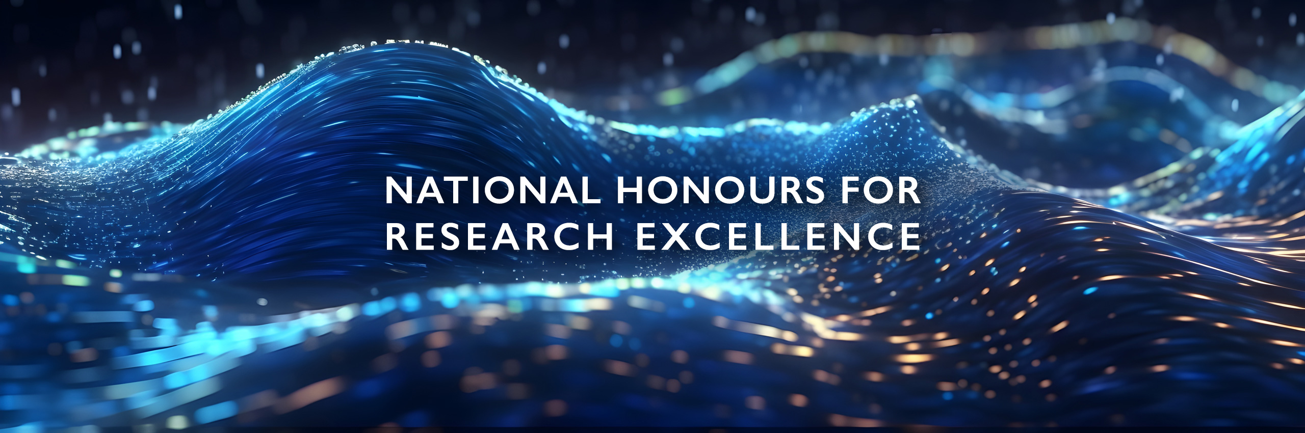 Recognising research excellence and distinguished scientists