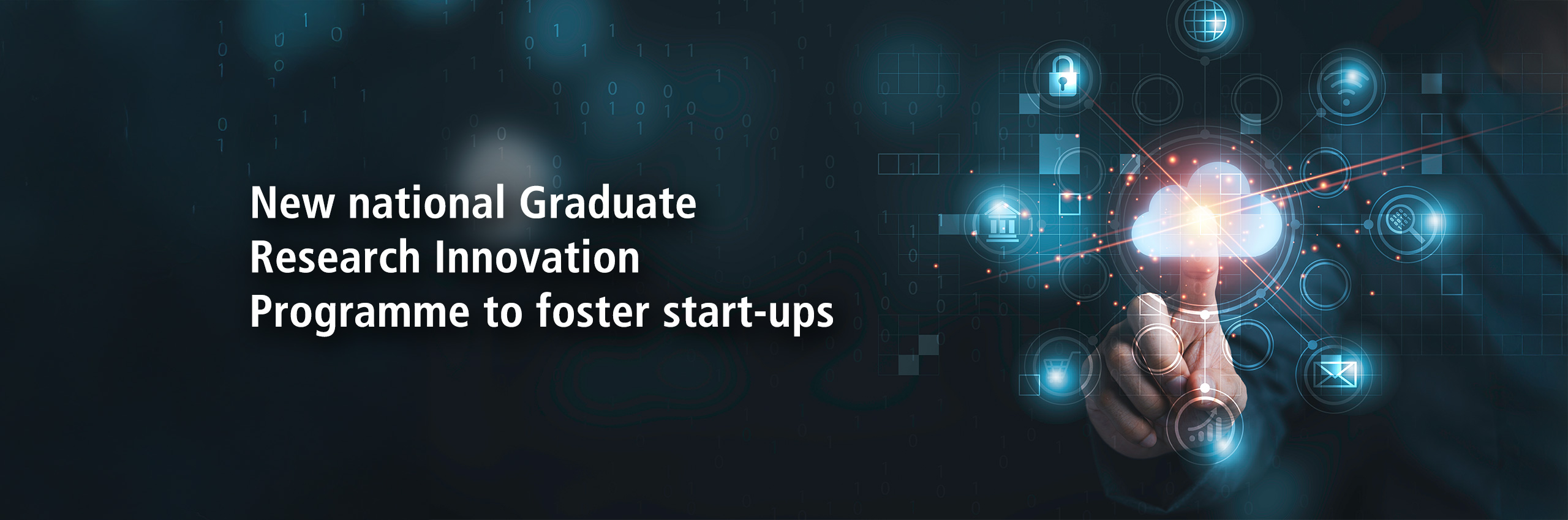 New national Graduate Research Innovation Programme to foster start-ups from Singapore’s autonomous universities and research institutes