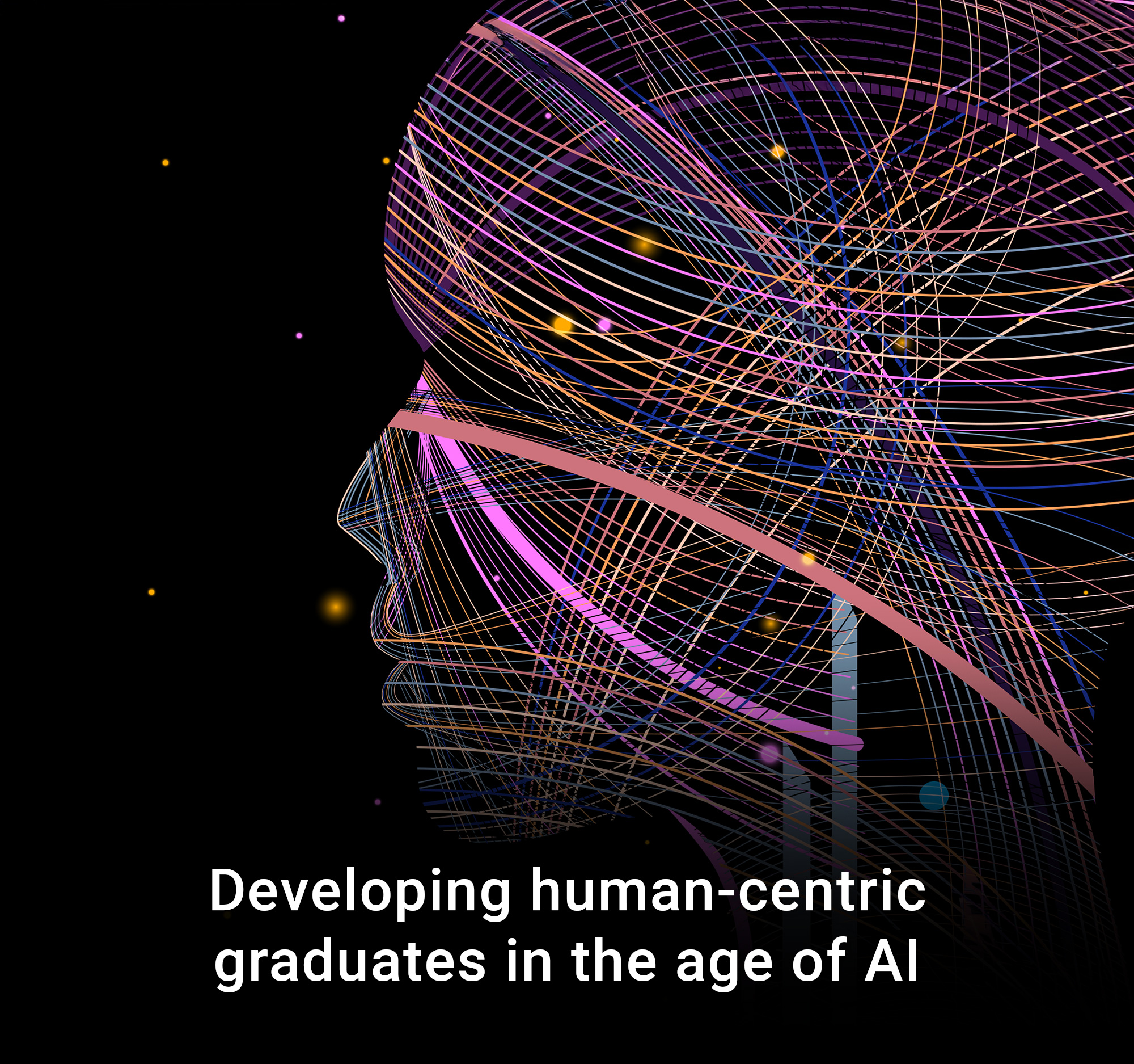 Developing human-centric graduates in the age of AI