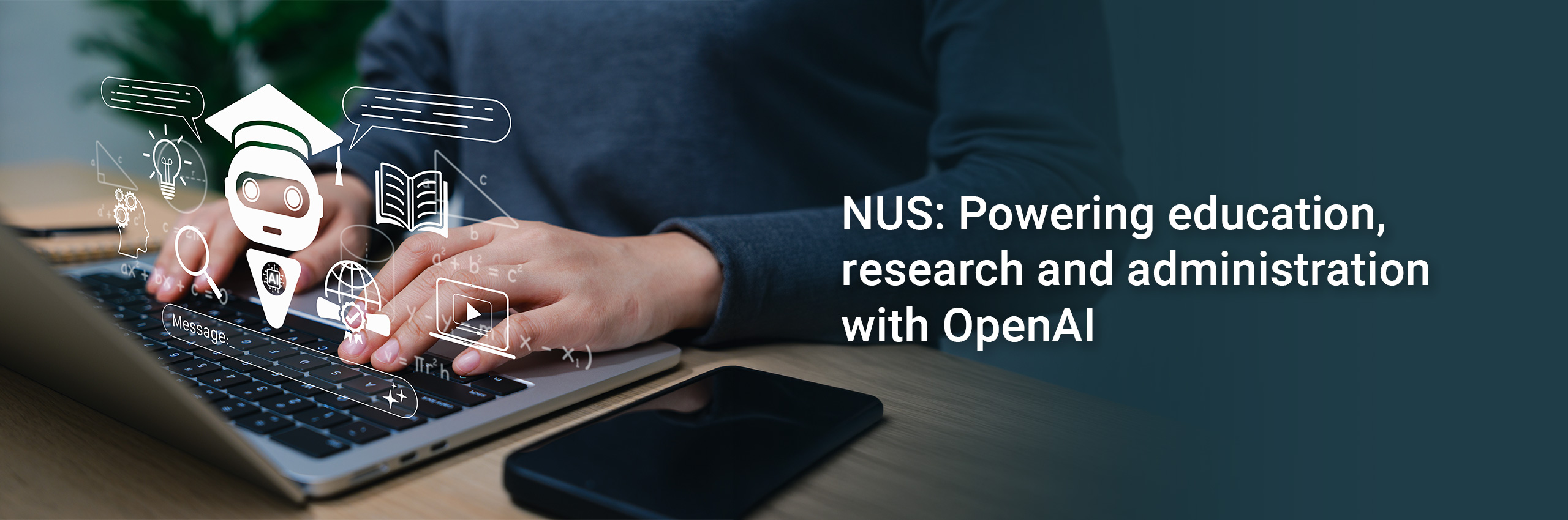 NUS: Powering education, research and administration with OpenAI