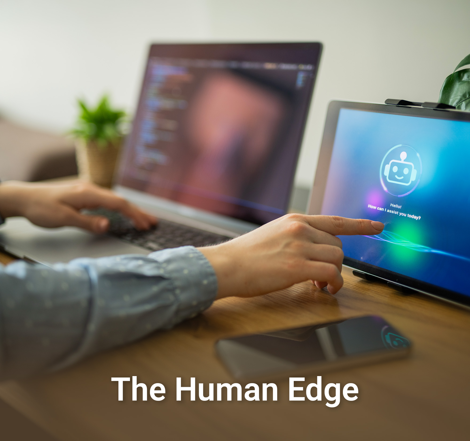 The Human Edge