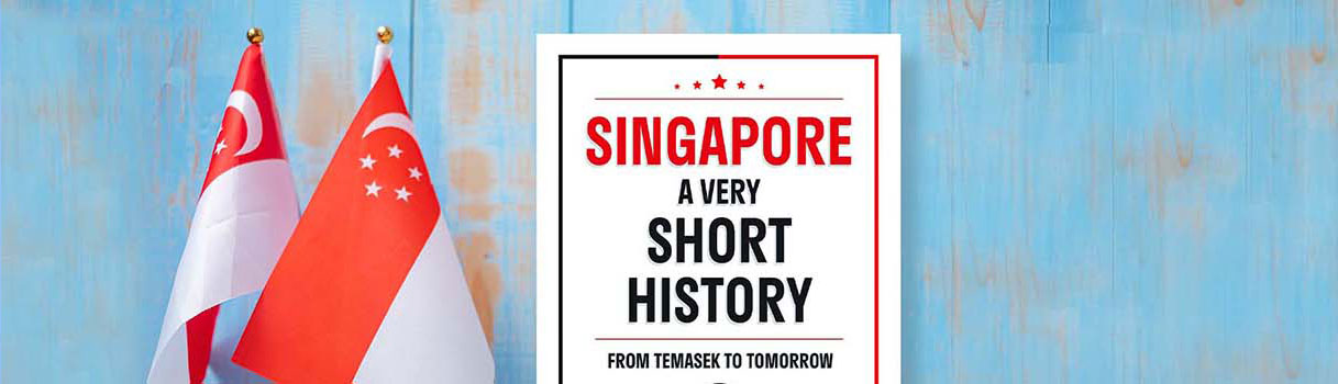 Singapore: A Very Short History