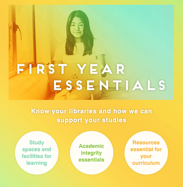First Year Essentials: Know your librarians and how we can support your studies