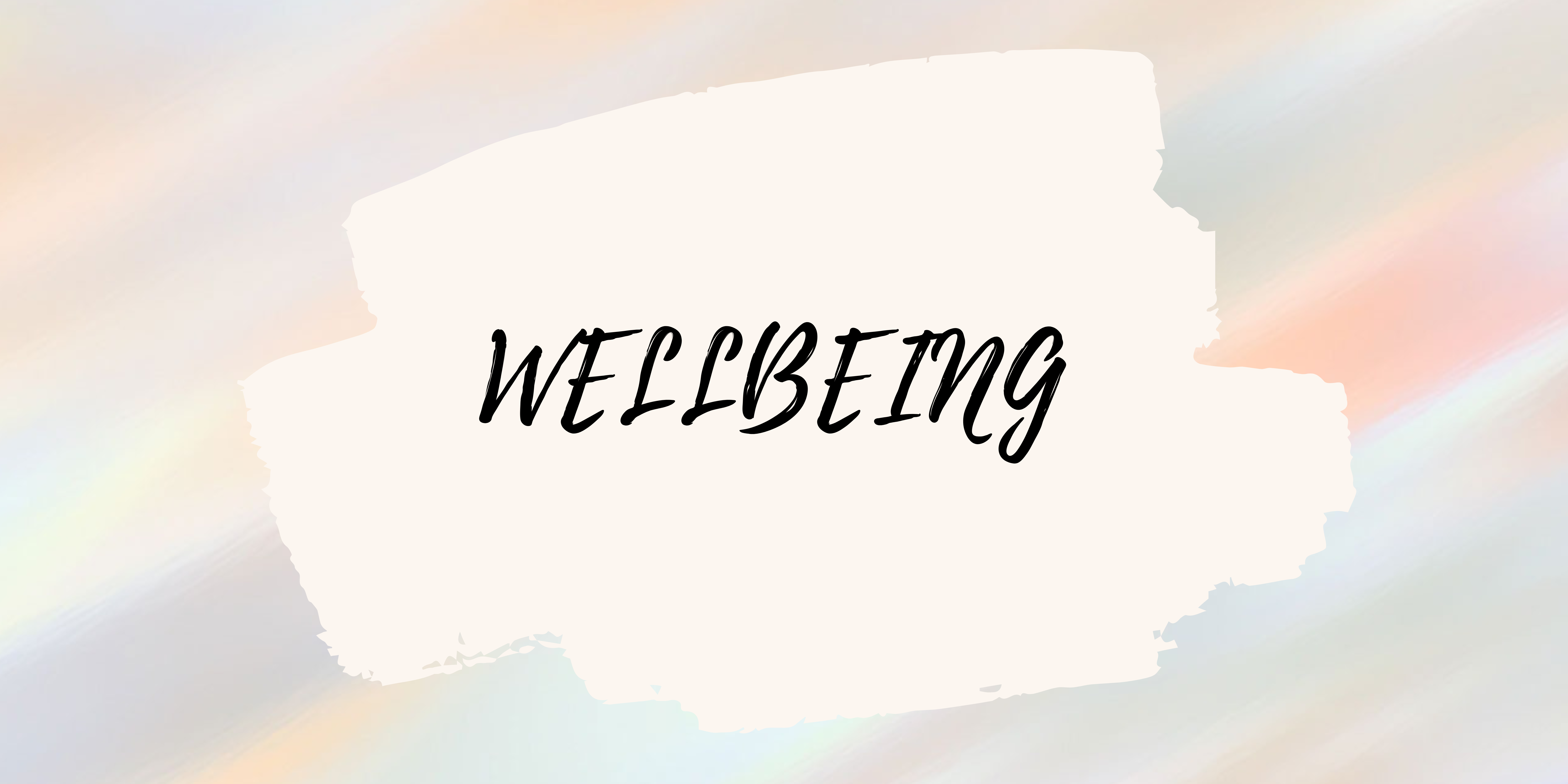 WELLBEING